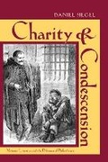 Cover: Charity and Condescension - Ohio University Press