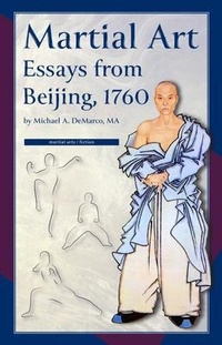 Abbildung von: Martial Art Essays from Beijing, 1760 - Via Media Publishing