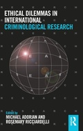 Cover: Ethical Dilemmas in International Criminological Research - Routledge
