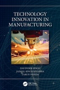 Cover: Technology Innovation in Manufacturing - CRC Press