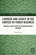 Cover: Currere and Legacy in the Context of Family Business - Routledge