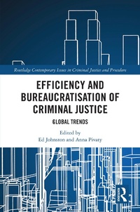 Abbildung von: Efficiency and Bureaucratisation of Criminal Justice - Routledge