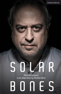 Enlarge image Cover: Solar Bones - Methuen Drama