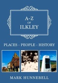 Cover: A-Z of Ilkley - Amberley Publishing