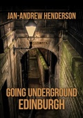 Cover: Going Underground: Edinburgh - Amberley Publishing