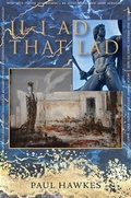 Cover: Il-i-ad That Lad - Austin Macauley Publishers