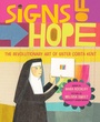 Cover: Signs of Hope - Abrams Books for Young Readers