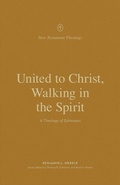 Cover: United to Christ, Walking in the Spirit - Crossway