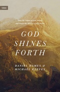 Cover: God Shines Forth - Crossway