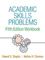 Cover: Academic Skills Problems Fifth Edition Workbook - Guilford Press