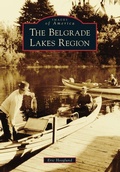 Cover: The Belgrade Lakes Region - Arcadia Publishing (SC)