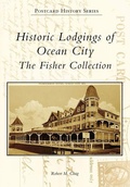 Cover: Historic Lodgings of Ocean City - Arcadia Publishing (SC)