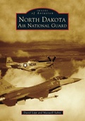Cover: North Dakota Air National Guard - Arcadia Publishing (SC)
