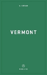 Enlarge image Cover: Wildsam Field Guides: Vermont - Wildsam