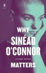 Bild: Why Sinead O'Connor Matters - University of Texas Press