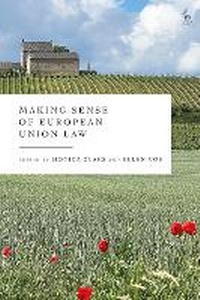 Enlarge image Cover: Making Sense of European Union Law - Hart Publishing