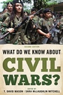 Cover: What Do We Know about Civil Wars? - Rowman & Littlefield Publishers