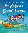 Cover: The Zebra's Great Escape - Bloomsbury Childrens Books