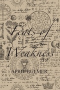 Cover: Feats of Weakness - Ardith Publishing