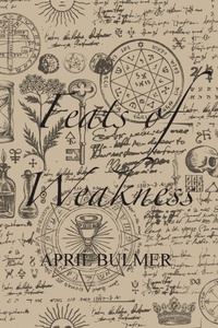 Enlarge image Cover: Feats of Weakness - Ardith Publishing