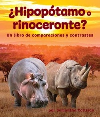 Enlarge image Cover: ?Hipopotamo O Rinoceronte? Un Libro de Comparaciones Y Contrastes - Arbordale Publishing, LLC