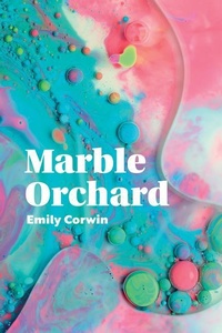 Enlarge image Cover: Marble Orchard - The University of Akron Press