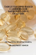 Cover: Targeted Lipid Based Carriers for Improved Drug Delivery - Notion Press, Inc.