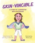 Cover: Skin-Vincible: A Story of a Superstar with Ichthyosis - Mascot Kids