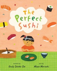 Enlarge image Cover: The Perfect Sushi - Barefoot Books, Incorporated