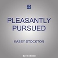Cover: Pleasantly Pursued - Dreamscape Media