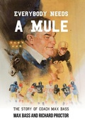 Cover: Everybody Needs a Mule - Xlibris Us