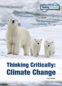 Enlarge image Cover: Thinking Critically: Climate Change (2023 Ed) - Referencepoint Press