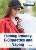 Cover: Thinking Critically: E-Cigarettes and Vaping - Referencepoint Press