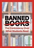 Cover: Banned Books: The Controversy Over What Students Read - Referencepoint Press