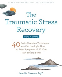 Bild vergrößern Bild: Traumatic Stress Recovery Workbook - New Harbinger Publications