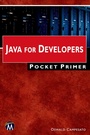Cover: Java for Developers Pocket Primer - Mercury Learning & Information