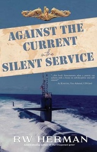 Enlarge image Cover: Against the Current in the Silent Service - Giro Di Mondo