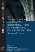 Cover: The Journal Letters and Related Biographical Items of the Reverend Charles Wesley, M.A., Second Edition - Kingswood Books