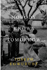 Abbildung von: Nobody Knows Tomorrow - Olympia Publishers