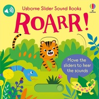 Enlarge image Cover: Slider Sound Books: Roarr! - Usborne Publishing Ltd