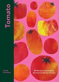 Enlarge image Cover: Tomato - QUADRILLE PUBLISHING