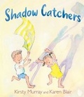 Cover: Shadow Catchers - Murdoch Books