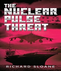 Abbildung von: The Nuclear Pulse Threat - Leavitt Peak Press
