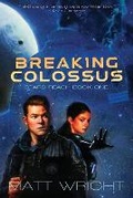 Cover: Breaking Colossus - Matt Wright Author