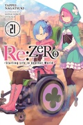 Cover: Re:ZERO -Starting Life in Another World-, Vol. 21 (light novel) - Yen Press