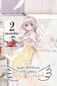 Enlarge image Cover: Studio Apartment, Good Lighting, Angel Included, Vol. 2 - Yen Press