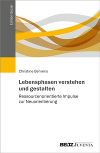 Abbildung von: Lebensphasen verstehen und gestalten - Julius Beltz