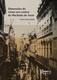 Enlarge image Cover: Dimensões do Ritmo nos Contos de Machado de Assis - Editora Appris