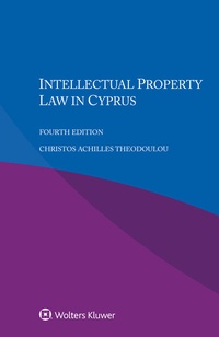 Abbildung von: Intellectual Property Law in Cyprus - Kluwer Law International