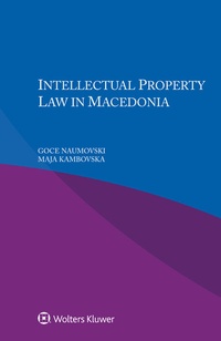 Abbildung von: Intellectual Property Law in Macedonia - Kluwer Law International